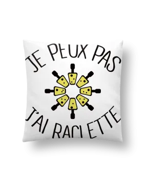 Coussin Je peux pas j'ai Raclette par Freeyourshirt.com