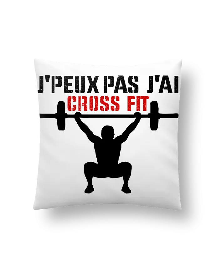Coussin J'peux pas j'ai Crossfit par tunetoo